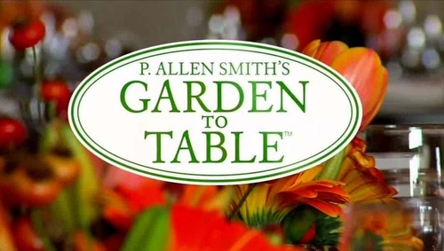 P. ALLEN SMITH'S GARDEN TO TABLE (1)