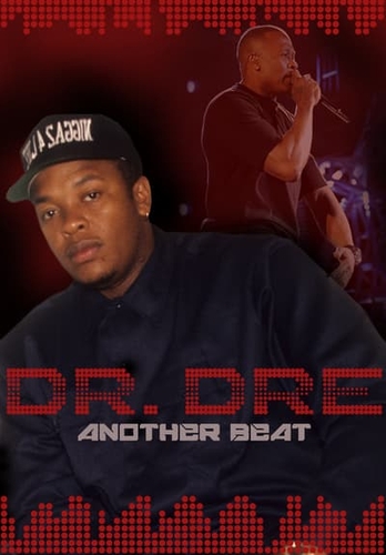 DR. DRE: ANOTHER BEAT