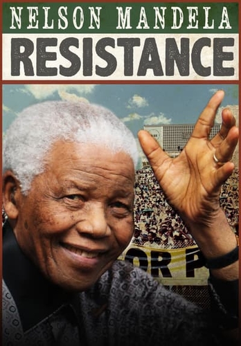 NELSON MANDELA: RESISTENCE