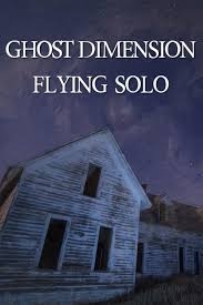 GHOST DIMENSION: FLYING SOLO