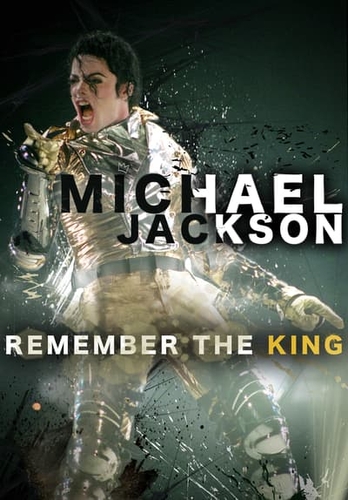 MICHAEL JACKSON: REMEMBER THE KING