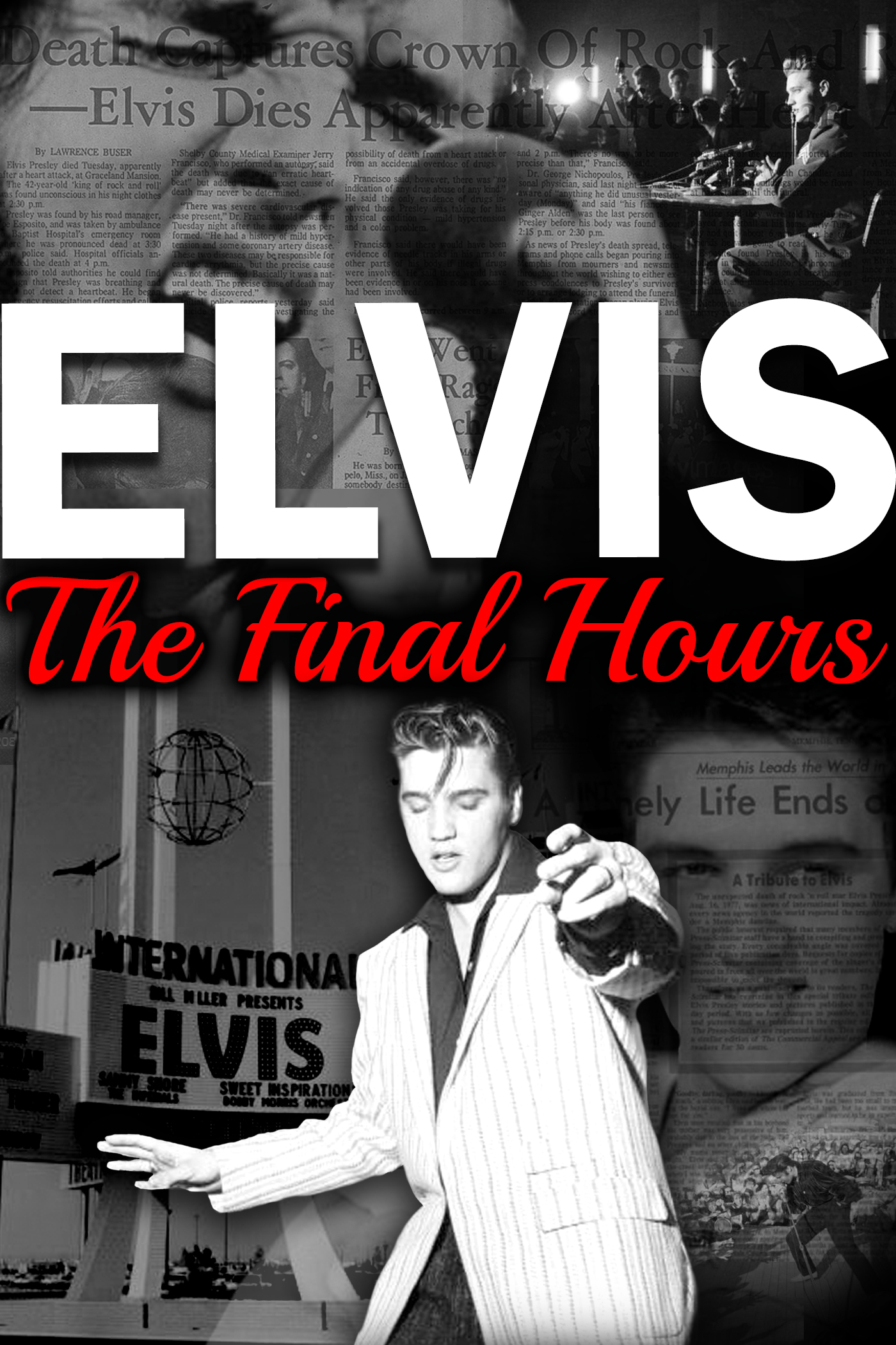 ELVIS PRESLEY: THE FINAL HOURS