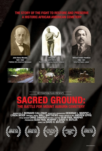 SACRED GROUND: THE BATTLE FOR MT. AUBURN CEMETERY