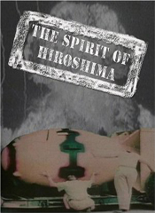 SPIRIT OF HIROSHIMA, THE