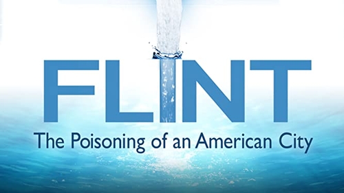FLINT: THE POISONING OF AN AMERICAN CITY (1)
