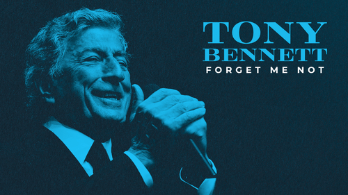 TONY BENNETT: FORGET ME NOT (1)