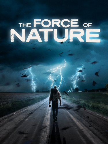 FORCE OF NATURE, THE
