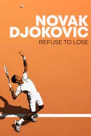 NOVAK DJOKOVIC: REFUSE TO LOSE