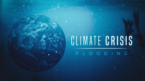 CLIMATE CRISIS: FLOODING (1)