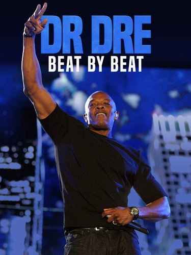 DR DRE.: BEAT BY BEAT