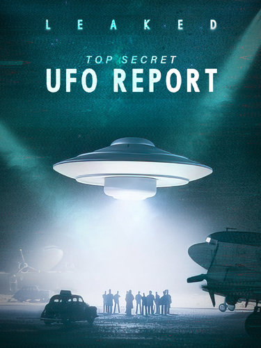 LEAKED: TOP SECRET UFO REPORT