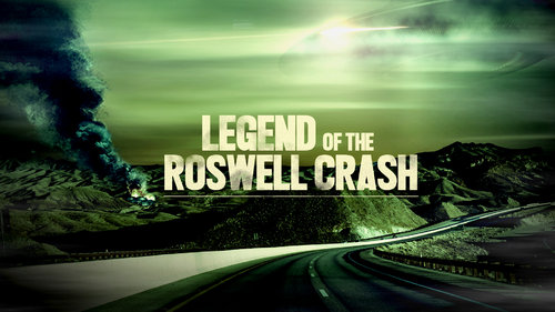 LEGEND OF THE ROSWELL CRASH (1)