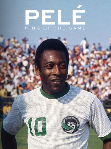 PELÉ: KING OF THE GAME