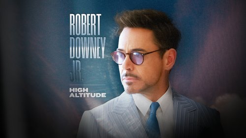 ROBERT DOWNEY JR: HIGH ALTITUDE (1)
