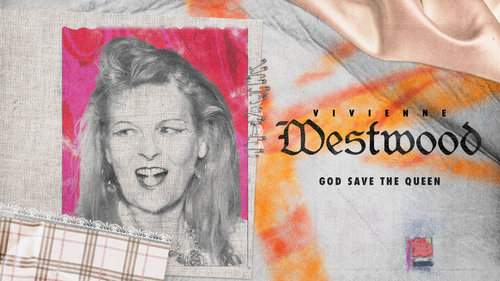 VIVIENNE WESTWOOD: GOD SAVE THE QUEEN (1)
