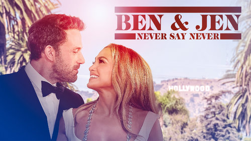 BEN AND JEN: NEVER SAY NEVER (1)