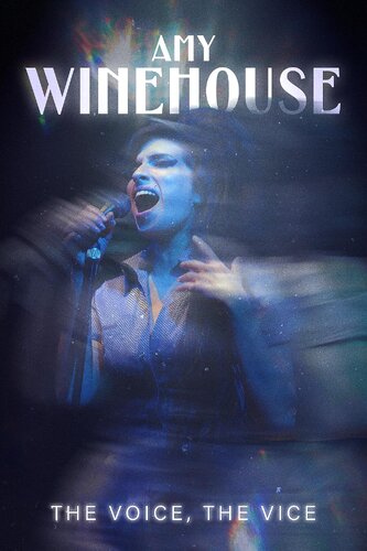 AMY WINEHOUSE: THE VOICE, THE VICE