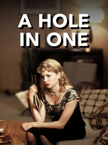 A HOLE IN ONE