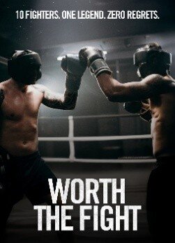 WORTH THE FIGHT