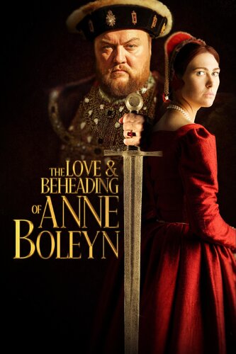 LOVE AND BEHEADING OF ANNE BOLEYNAND BEHEADING OF ANNE BOLEYN