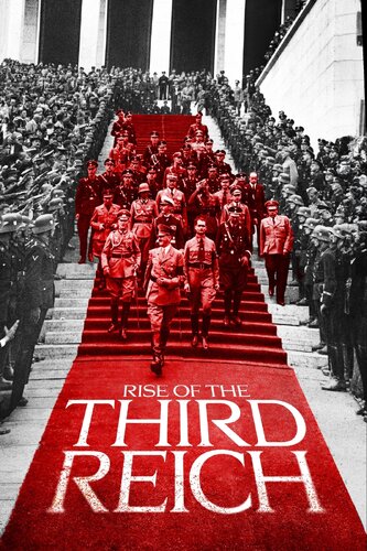 RISE OF THE THIRD REICH, THE
