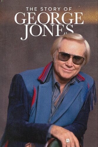 STORY OF GEORGE JONES, THE