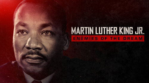 MARTIN LUTHUR KING JR.: EMEMIES OF THE DREAM (1)
