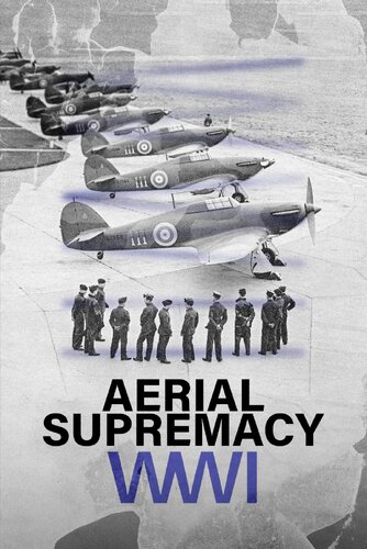 AERIAL SUPREMACY WWI