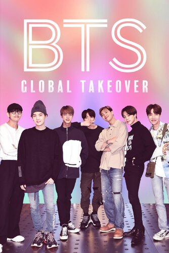 BTS: GLOBAL TAKEOVER