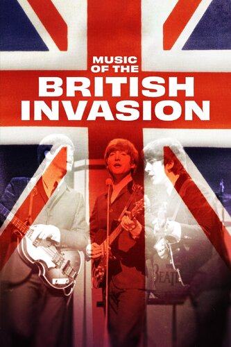 MUSIC OF THE BRITISH INVASION