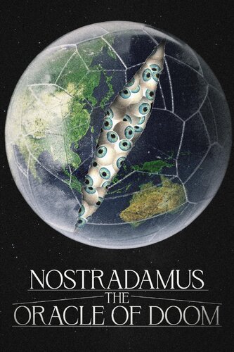 NOSTRADAMUS: THE ORACLE OF DOOM