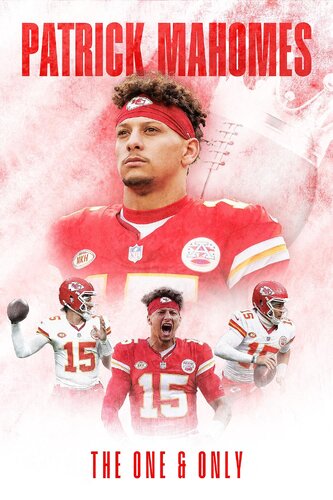 PATRICK MAHOMES: THE ONE AND ONLY