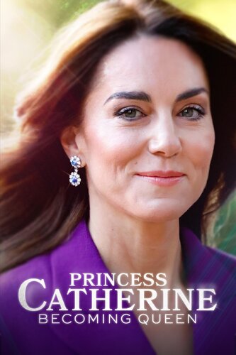 PRINCESS CATHERINE: BECOMING QUEEN
