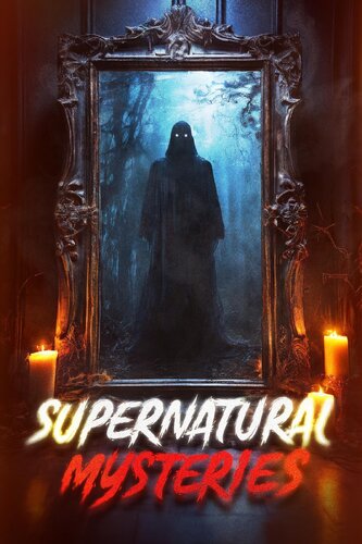 SUPERNATURAL MYSTERIES