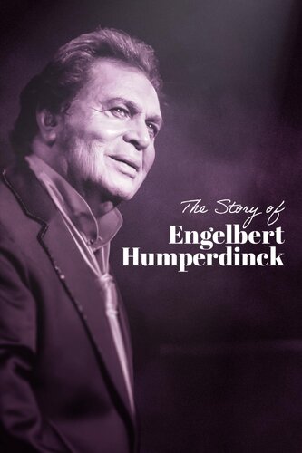 STORY OF ENGELBERT HUMPERDINCK, THE