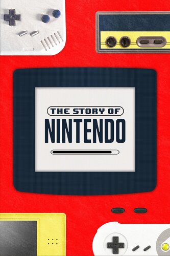STORY OF NINTENDO, THE