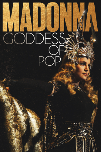 MADONNA: GODDESS OF POP
