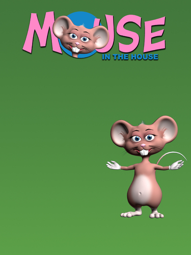 MOUSE IN THE HOUSE